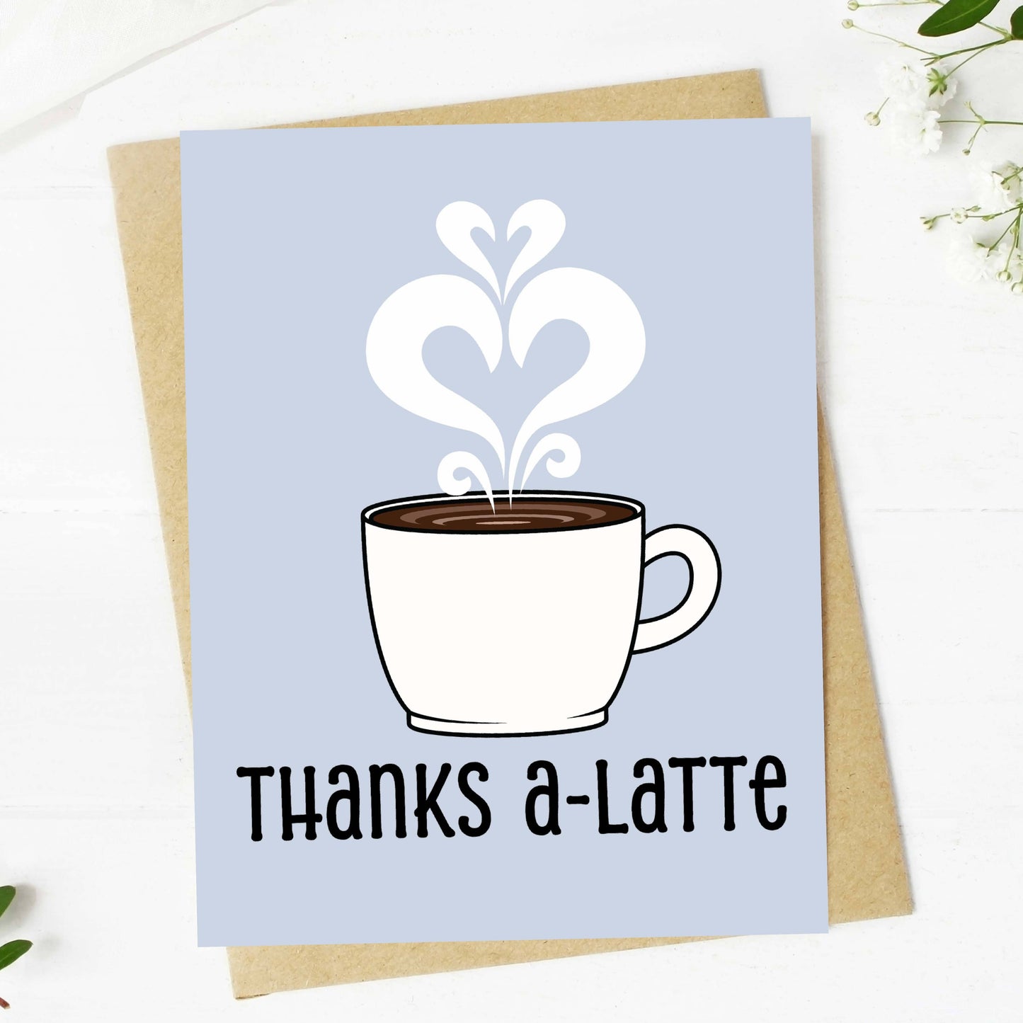 Big Moods - "Thanks a-latte" Coffee Pun Appreciation Card