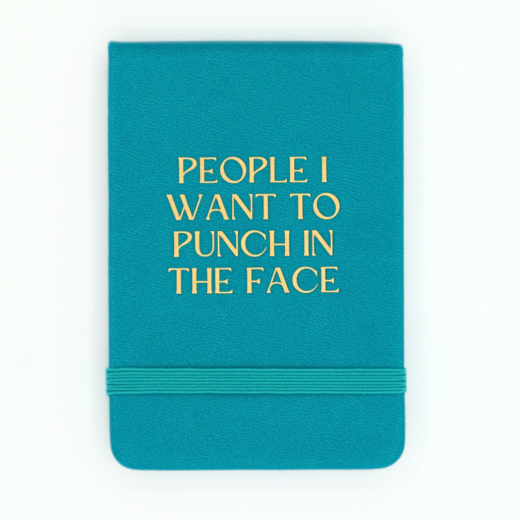 Properly Improper - People I Want To Punch In The Face - Leatherette Journal