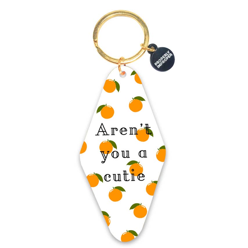 Properly Improper - Aren't You A Cutie - Printed Keychain