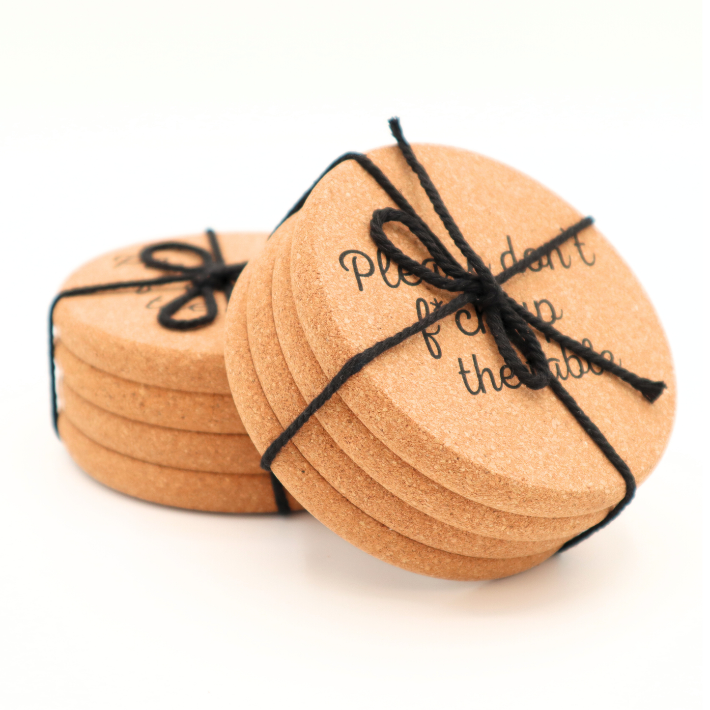 Properly Improper - Don't Fuck Up The Table - Cork Coaster