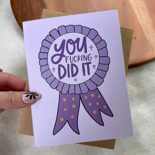 "You fucking did it" Congratulations Ribbon Card