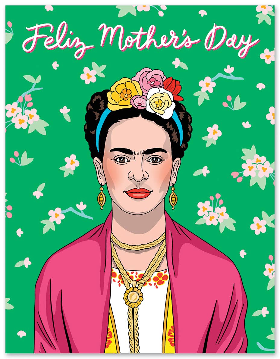 THE FOUND - Frida Feliz Mother's Day Card
