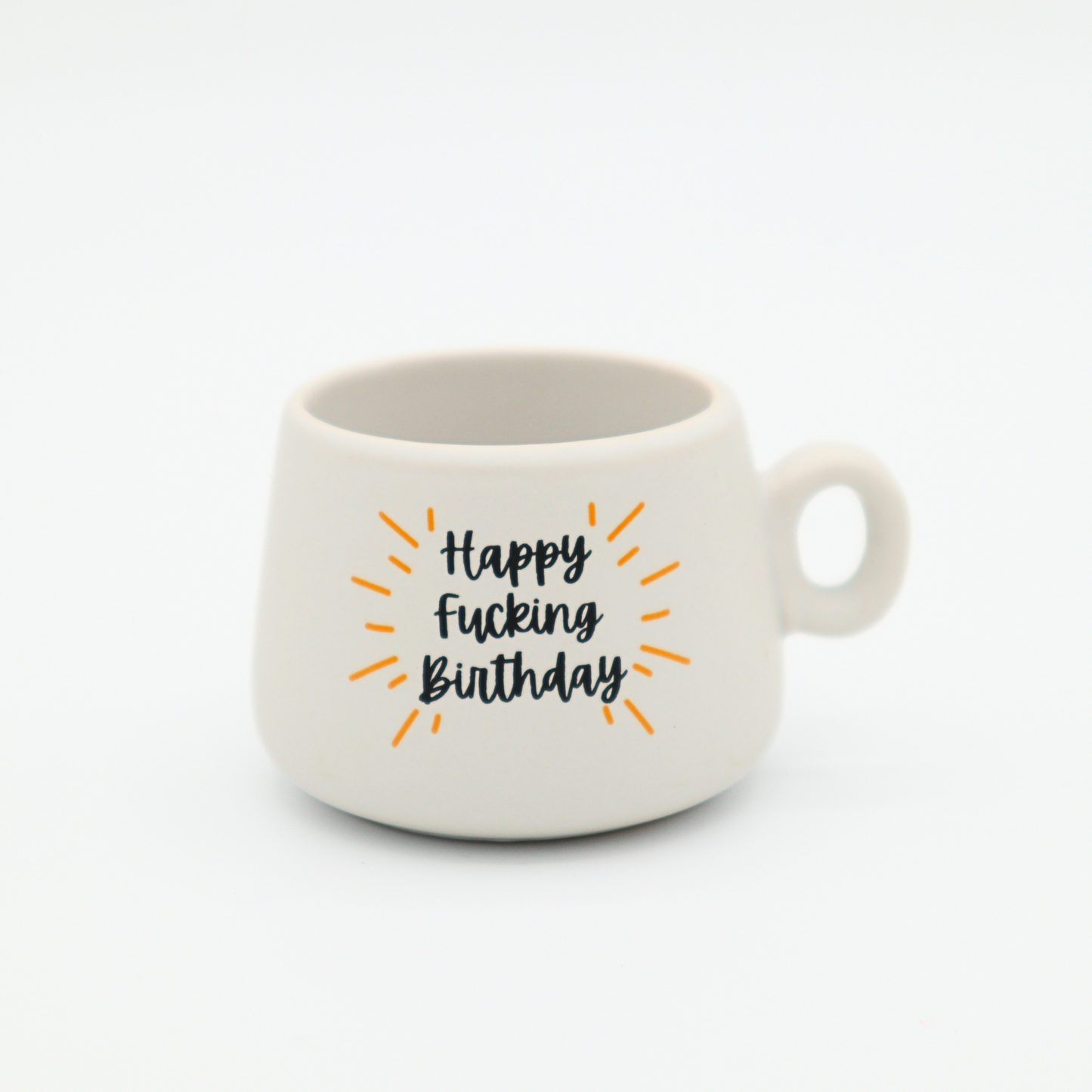 Properly Improper - Happy Fucking Birthday - Mug Shot Glass