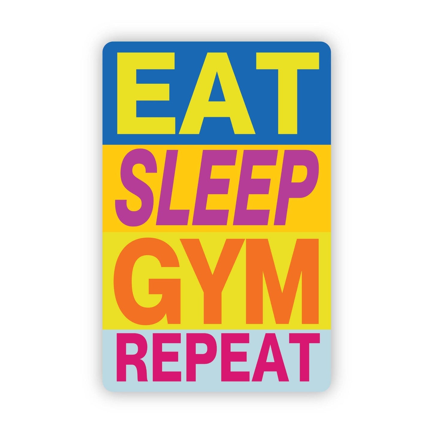 Eat Sleep Gym Repeat Sticker