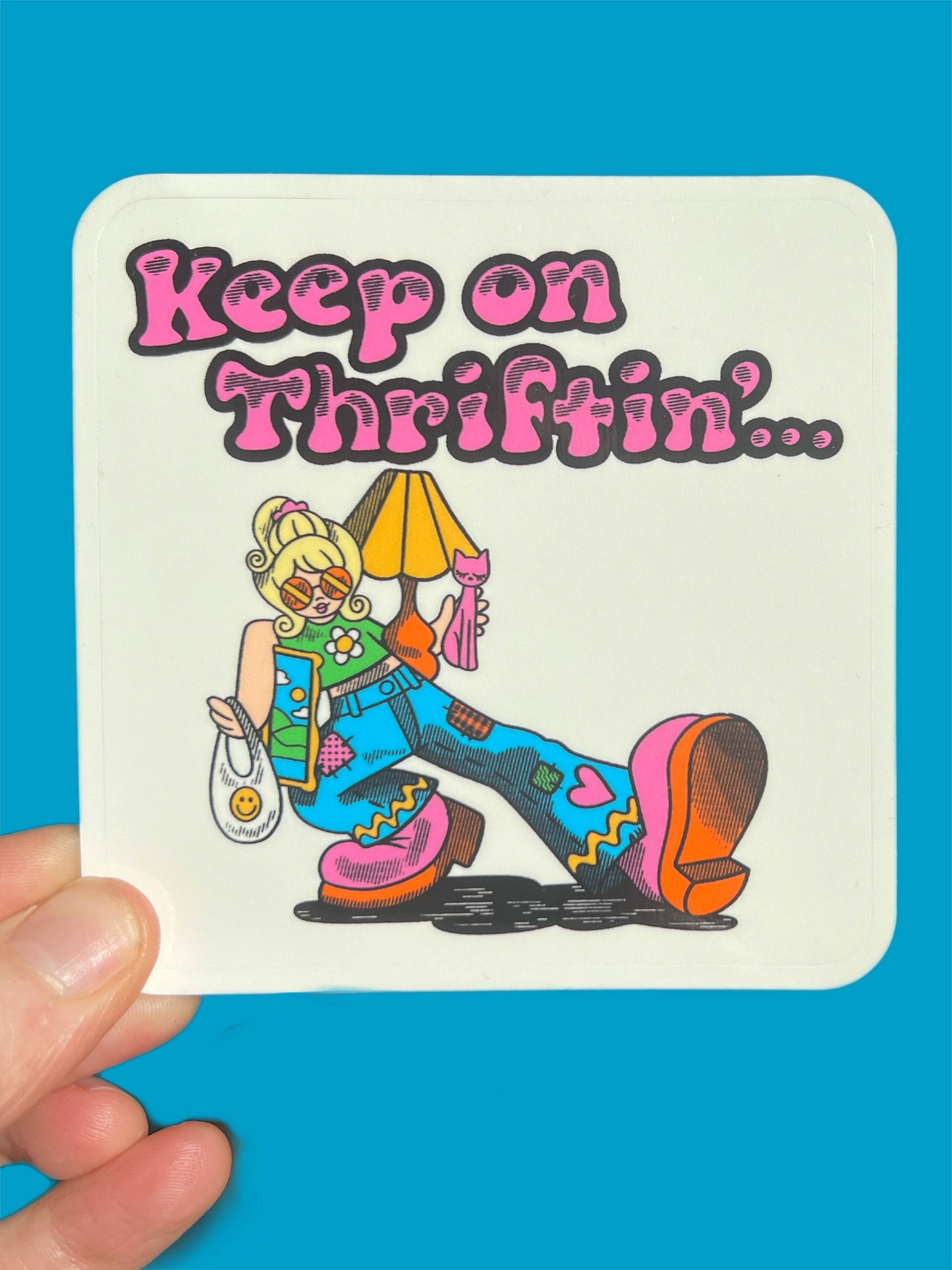 Keep On Thriftin' STICKER 3 Inch