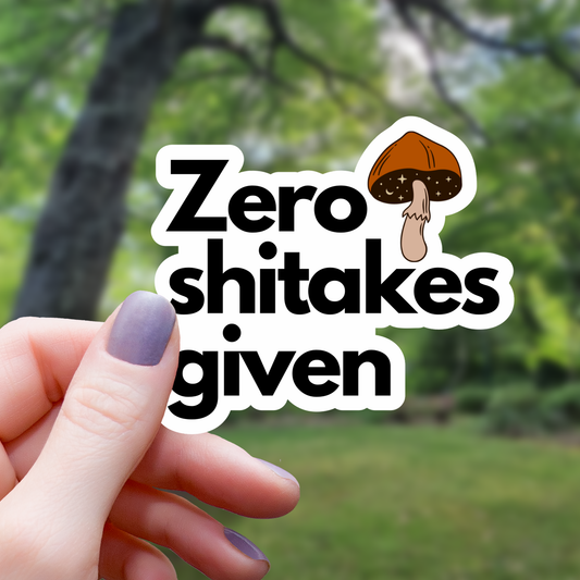 Mimic Gaming Co - Zero Shitakes Given Mushroom Sticker - 3"