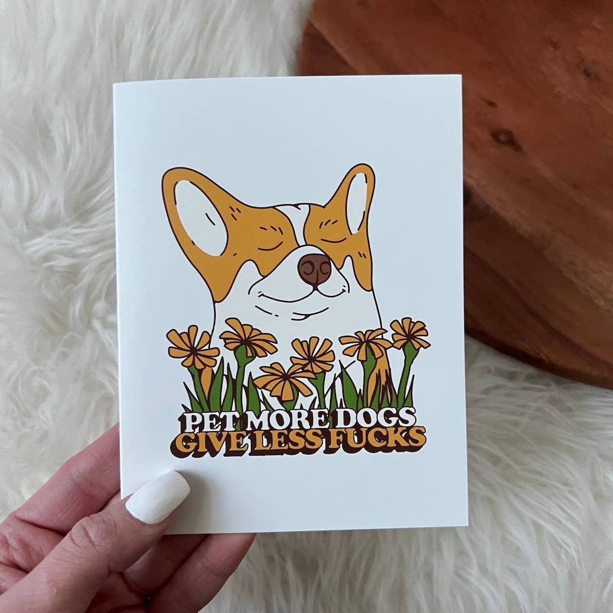 Big Moods - "Pet More Dogs - Give Less Fuc*s" Greeting Card