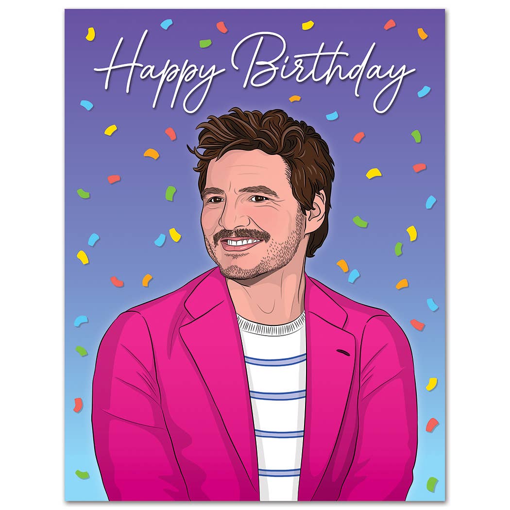 THE FOUND - Pedro Pascal Happy Birthday Card
