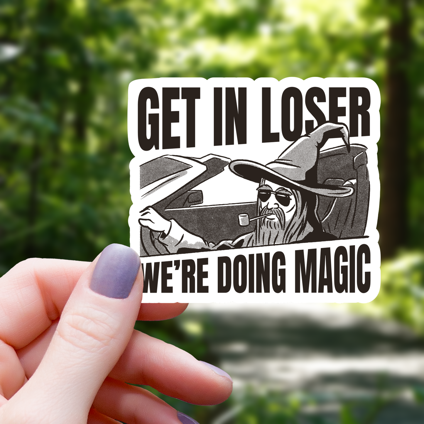 Mimic Gaming Co - Get in Loser We are Doing Magic Sticker - 3"