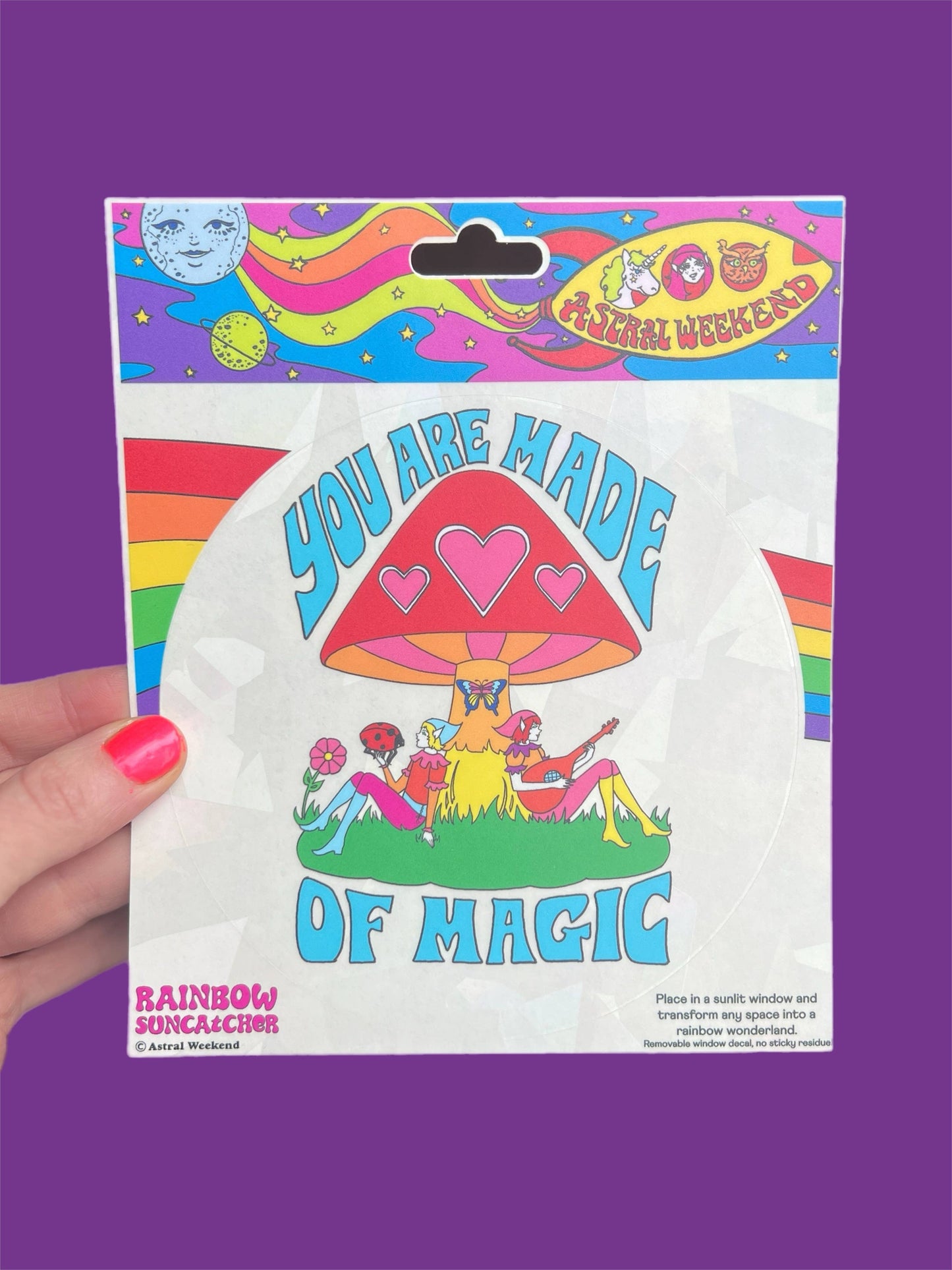 You Are Made of Magic Elves and Mushroom Suncatcher