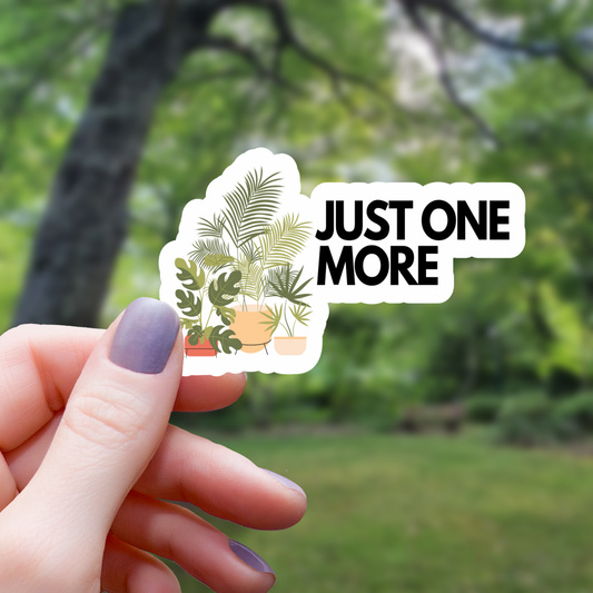 Mimic Gaming Co - Just One More Houseplant Sticker - 3"