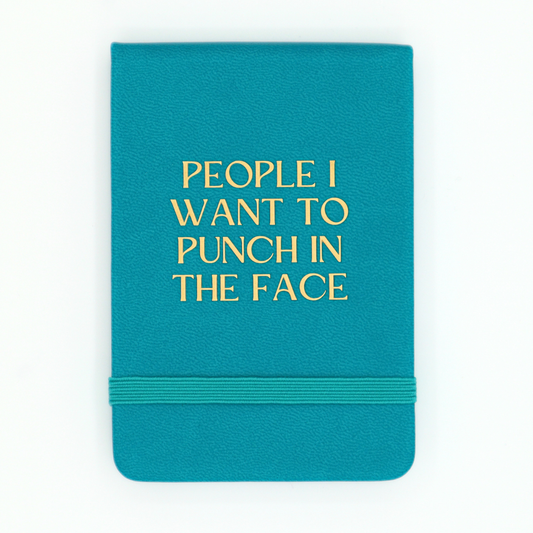 Properly Improper - People I Want To Punch In The Face - Leatherette Journal