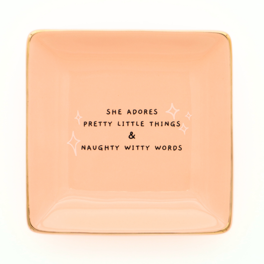 She Adores Pretty Little Things - Square Trinket Tray