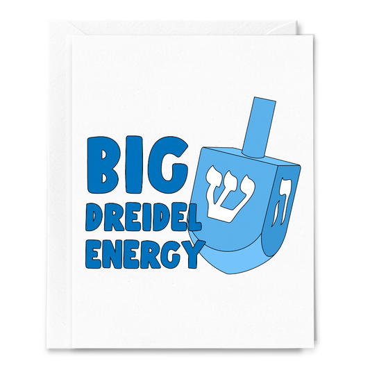 Big Dreidel Energy Hanukkah Card