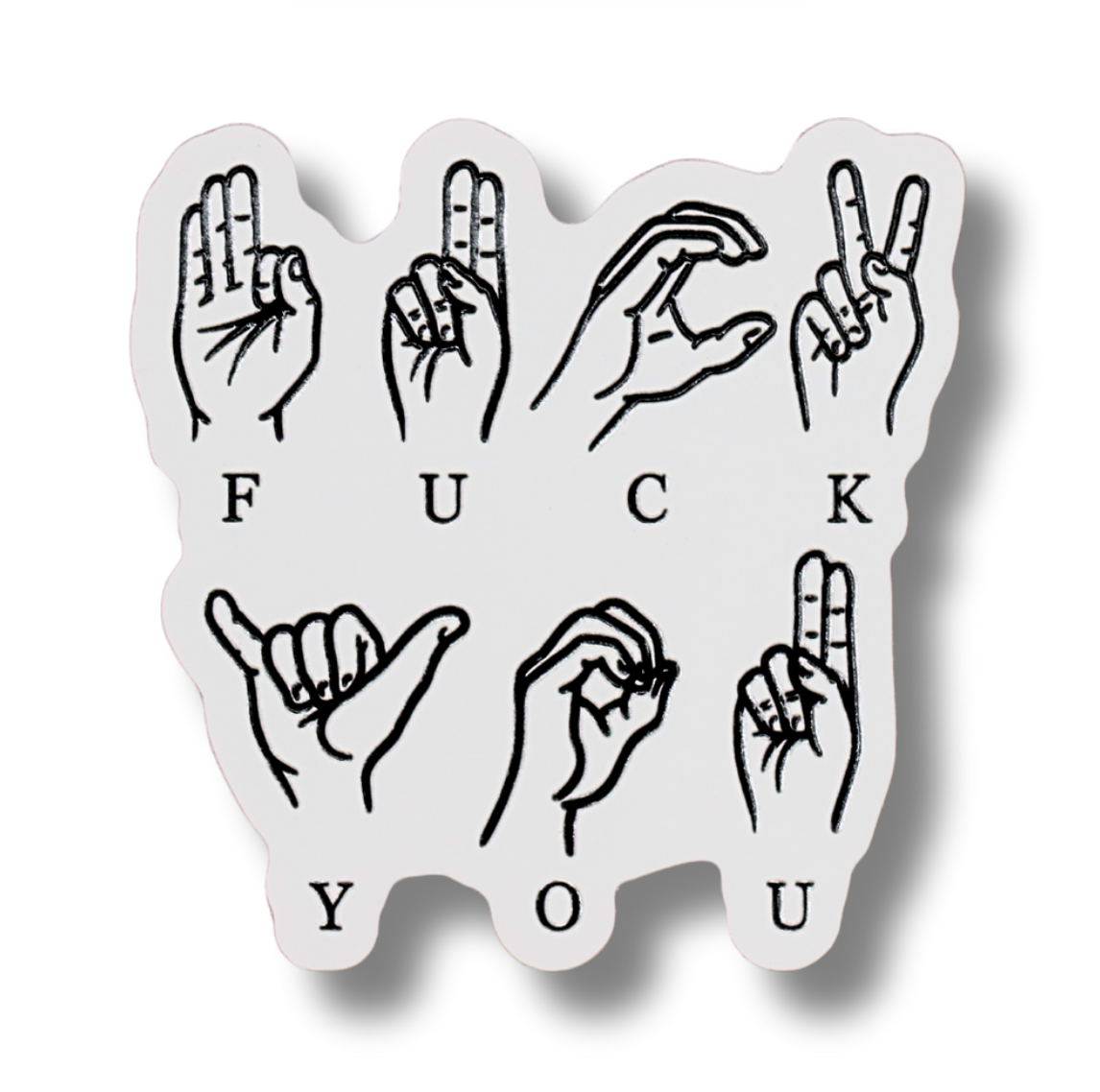 Raised Waterproof Sticker ASL Fuck You Sign Language