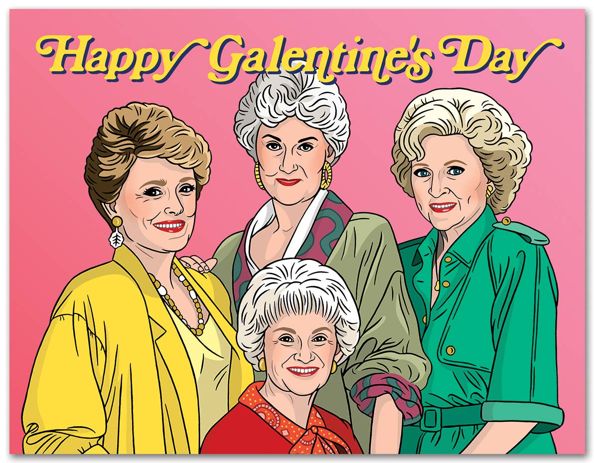 Golden Girls Happy Galentine's Day Love Card