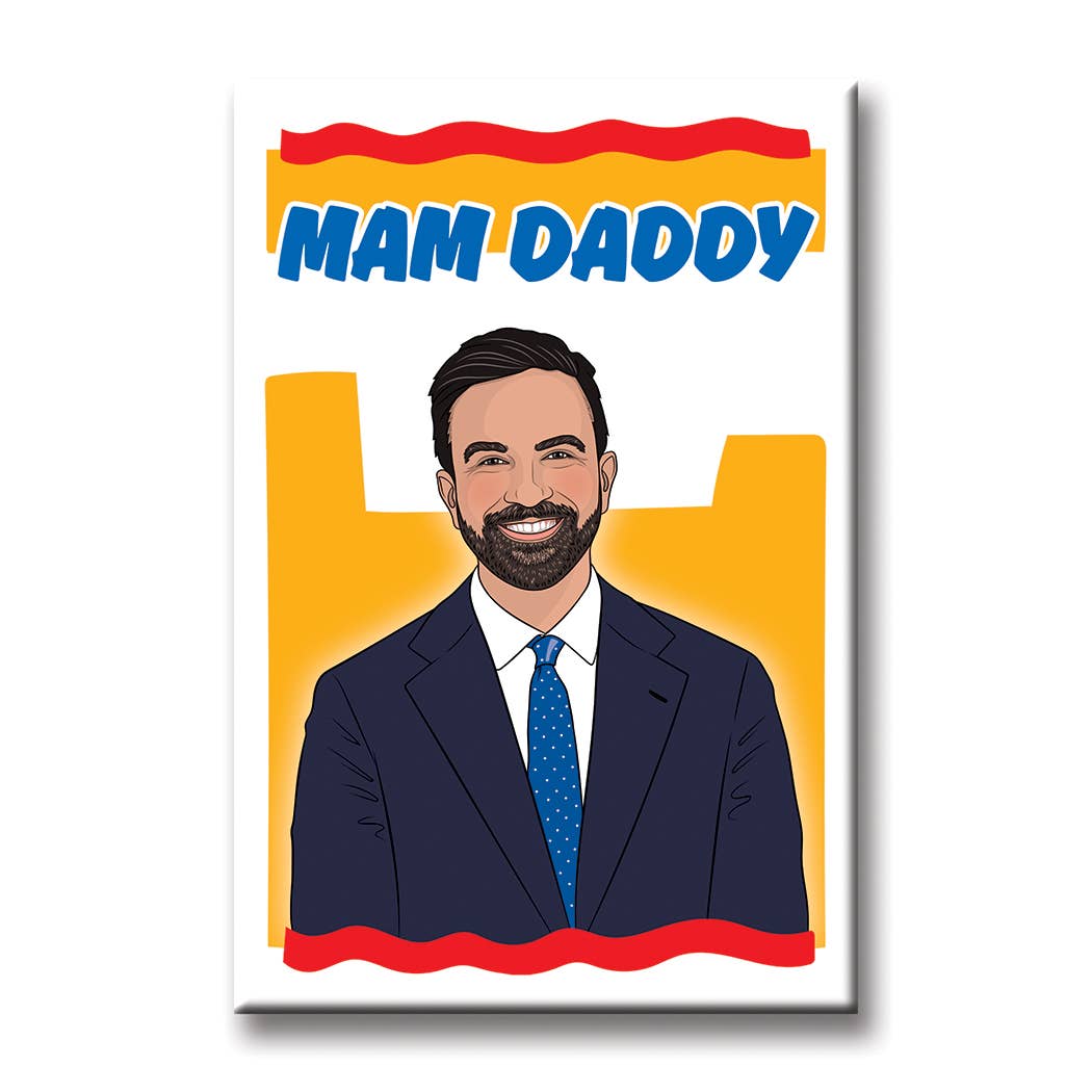 Zohran MamDaddy NYC Magnet