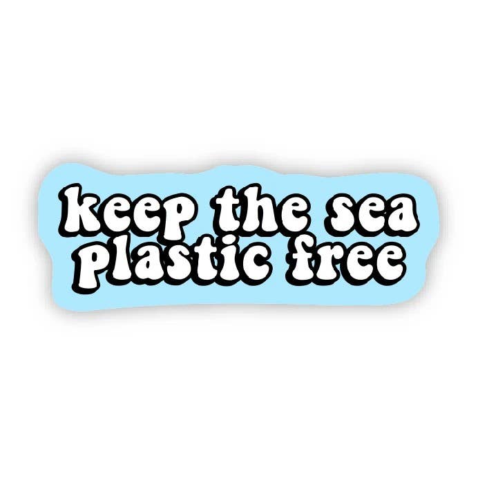 Keep The Sea Plastic Free