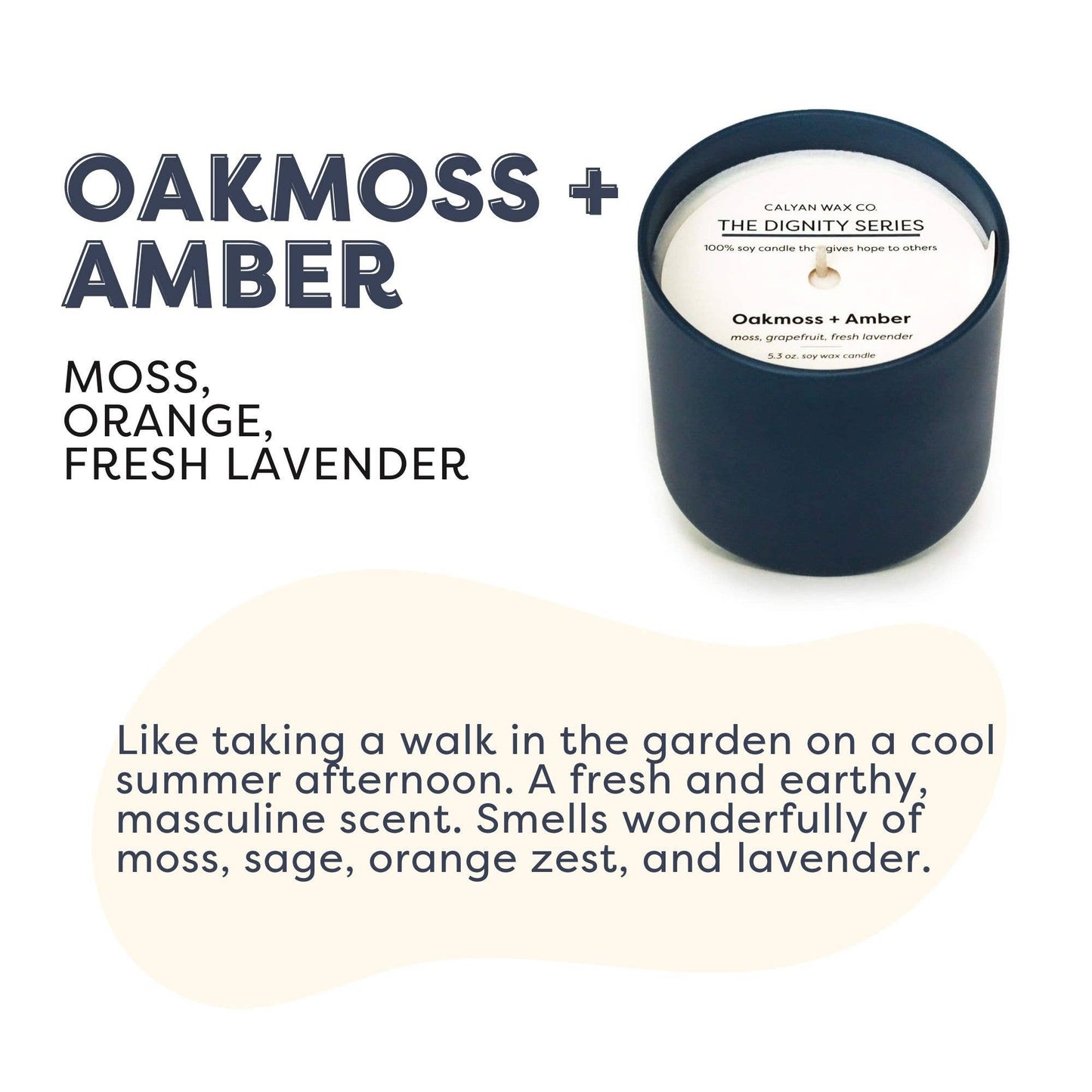 Calyan Wax Co. - Oakmoss + Amber - Dignity Series Soy Candle