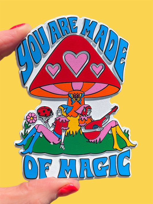 Astral Weekend - You Are Made of Magic Elves Rubber Magnet