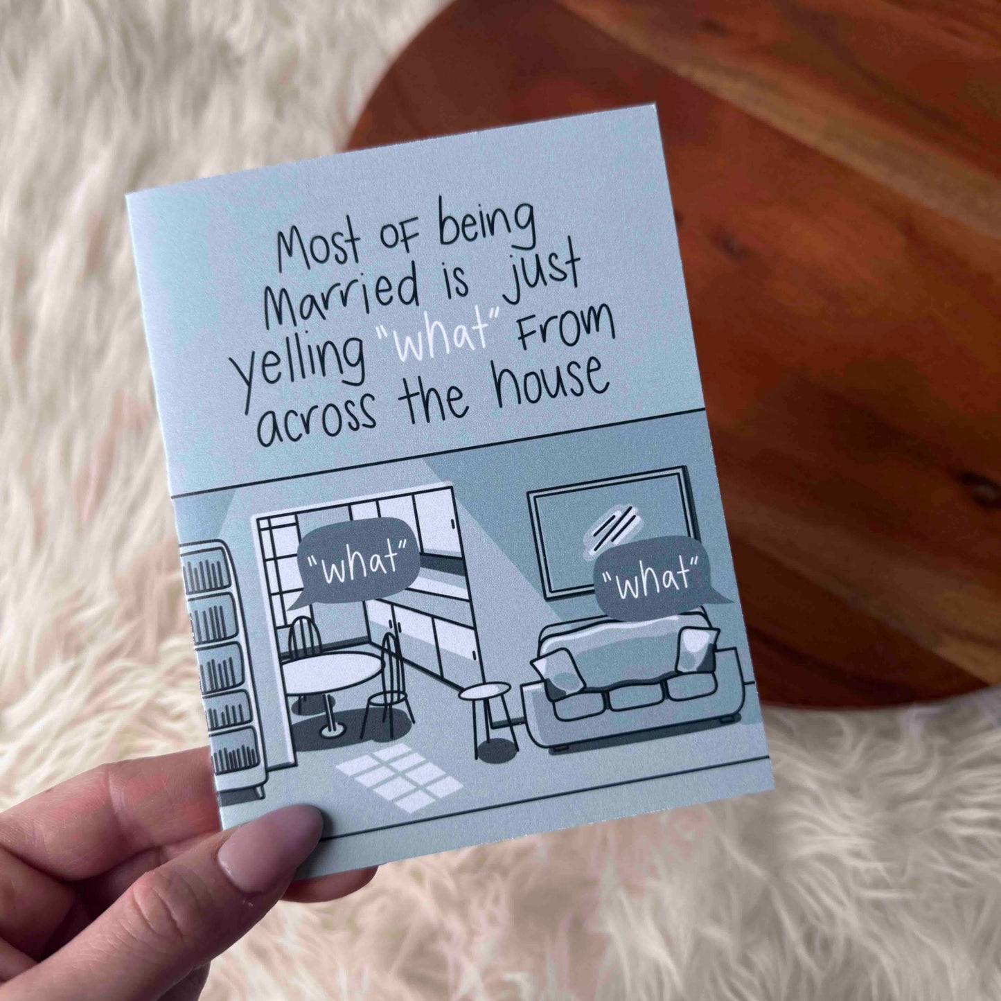 Most of being married is yelling 'what' from across the room