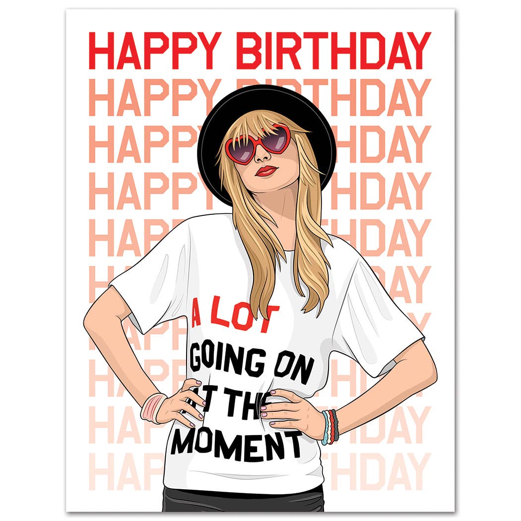 THE FOUND - Taylor a Lot Going On Birthday Card