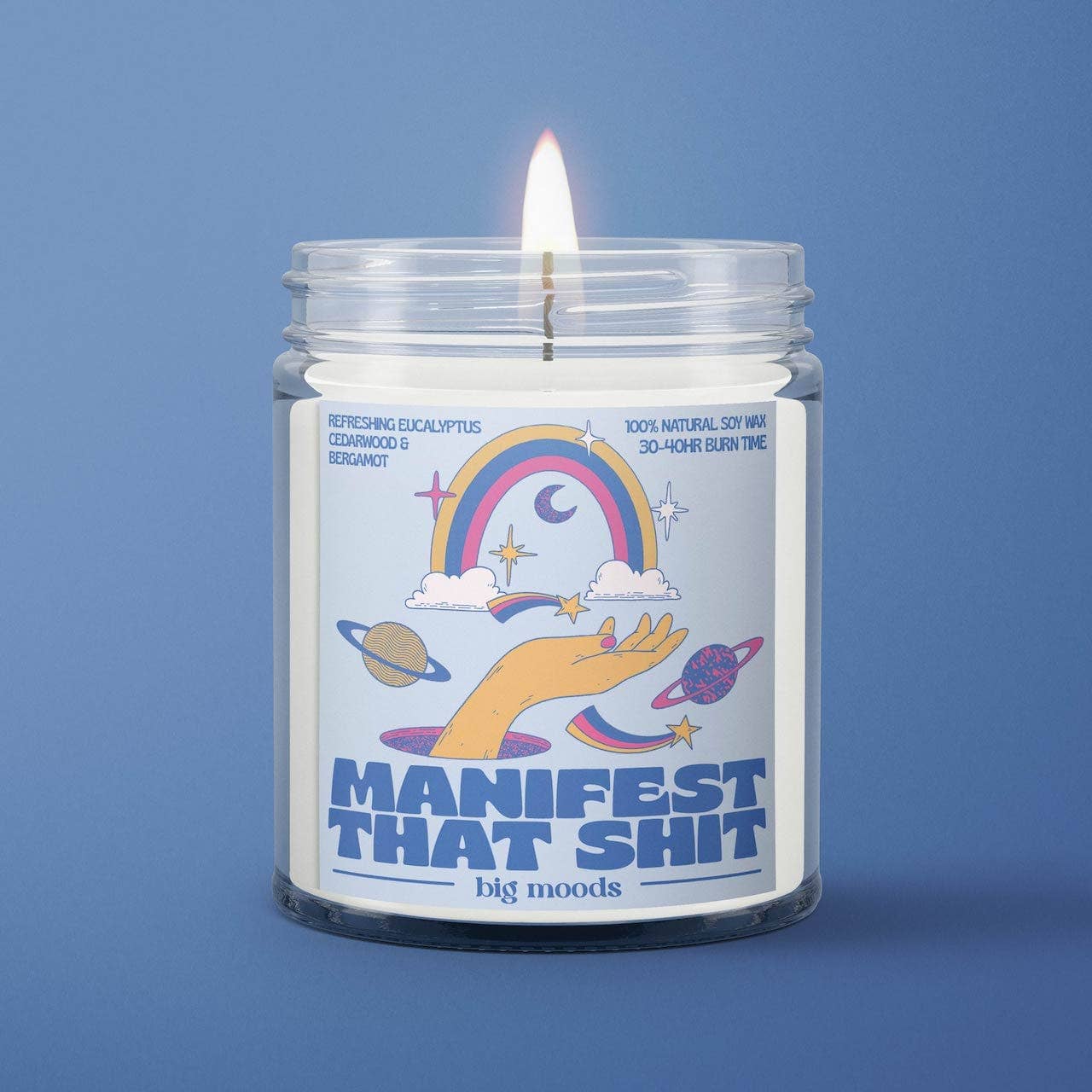 Big Moods - "Manifest That Shit" - 5oz Soy Candle
