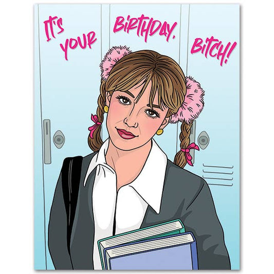 THE FOUND - Britney It's Your Birthday Bitch Birthday Card