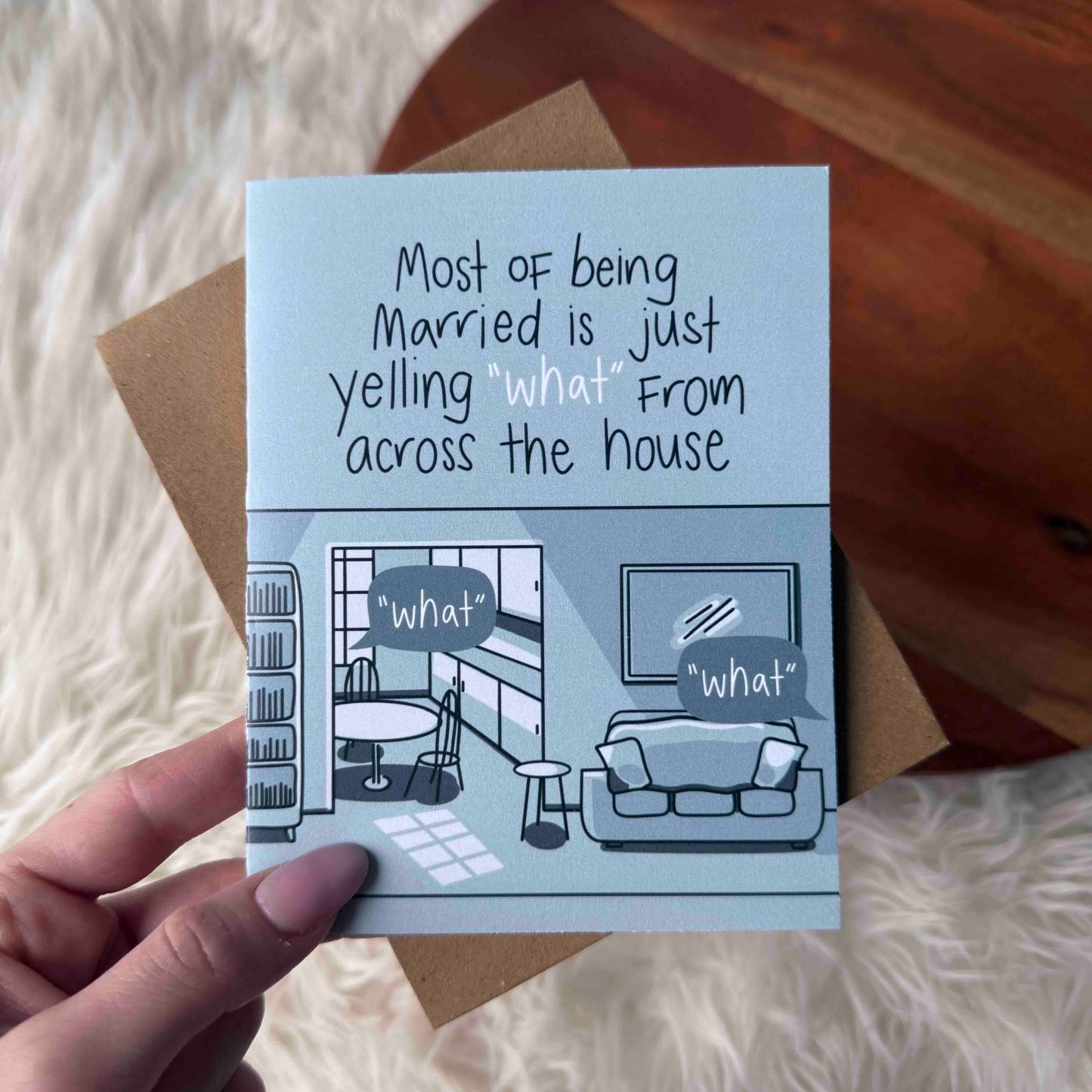 Most of being married is yelling 'what' from across the room