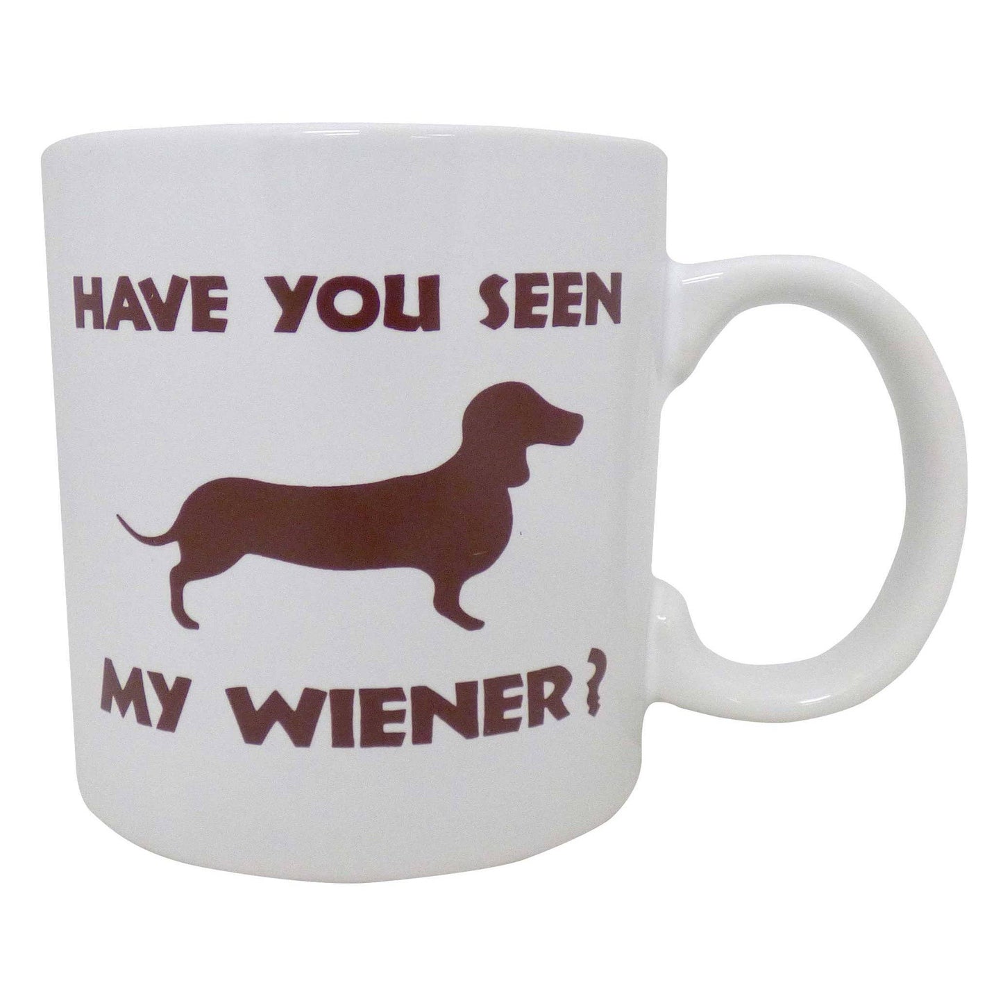 Giant Mug 22 oz Have You Seen My Weiner Novelty Coffee Cup