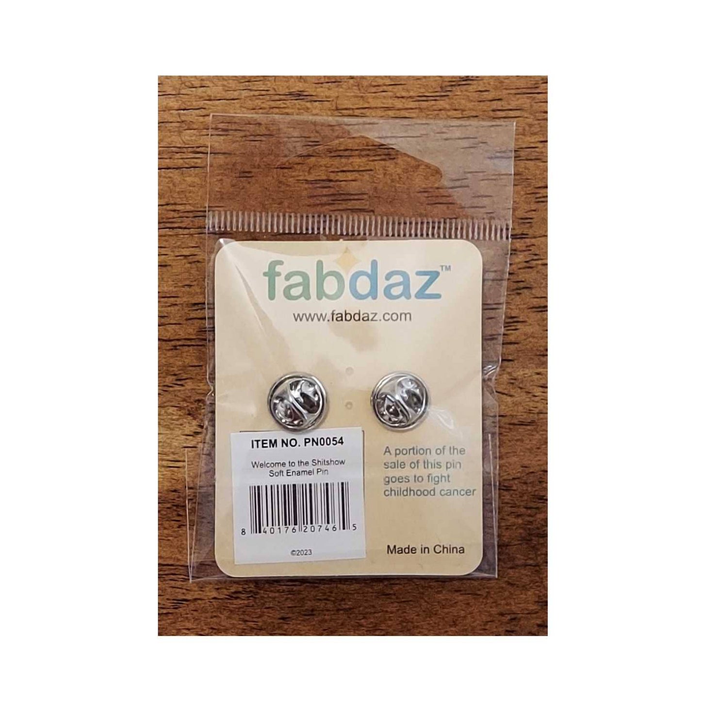 Fabdaz - Welcome to the Shitshow Enamel Pin with Metal Frame