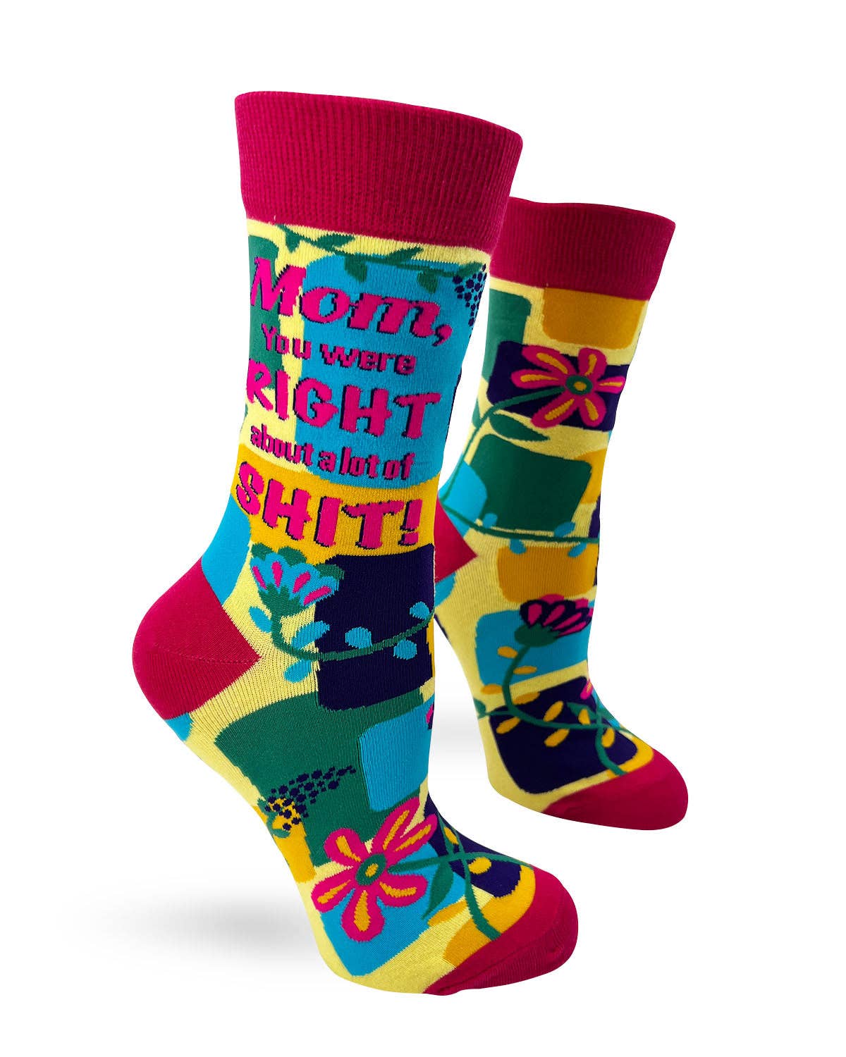 Fabdaz - Mom, You Were Right About a Lot of Shit Funny Ladies' Socks