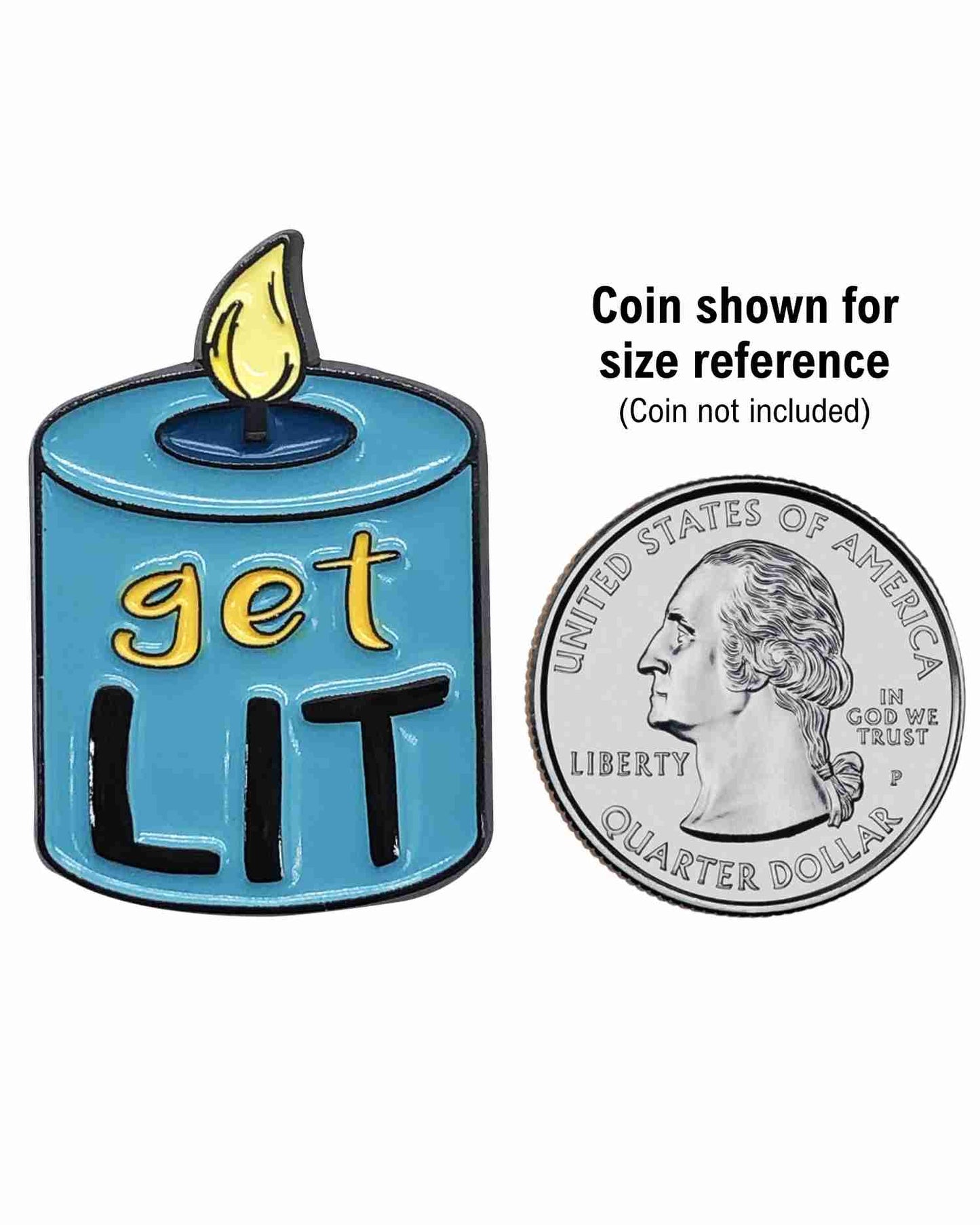 Get Lit Candle Design Enamel Pin and Metal Frame