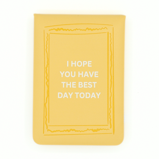 I Hope You Have The Best - Leatherette Pocket Journal
