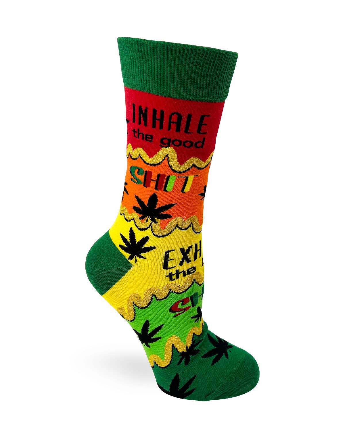 Women socks "Inhale The Good Shit, Exhale The Bad Shit"