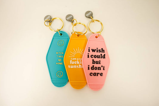 Properly Improper - I Am A Ray Of Fucking Sunshine - Hot Stamped Motel Keychain