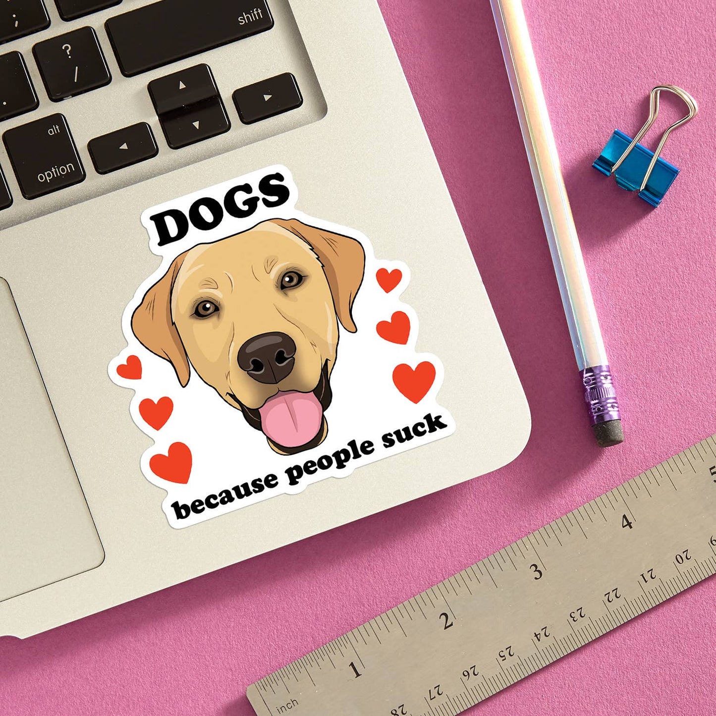 Dogs Because People Suck (Labrador) Die Cut Sticker
