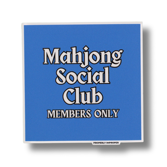 Raised Waterproof Sticker Mahjong Social Club Members Only