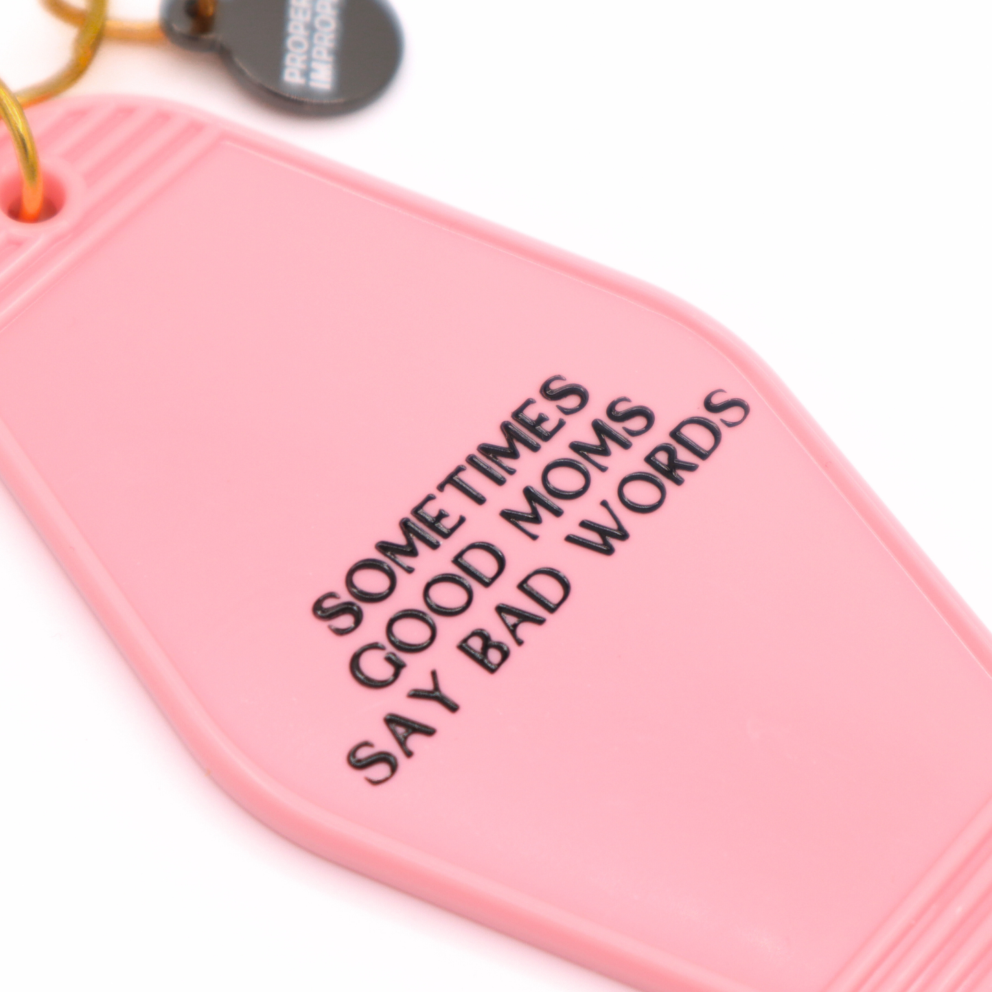 Sometimes Good Moms - Hot Stamped Motel Keychain