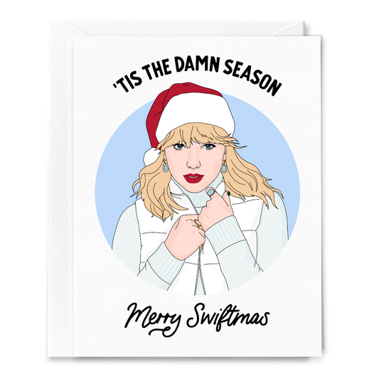 Tis the Damn Season Swiftmas Card