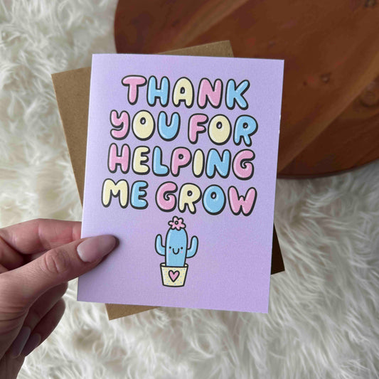 Big Moods - "Thank You For Helping Me Grow" Greeting Card