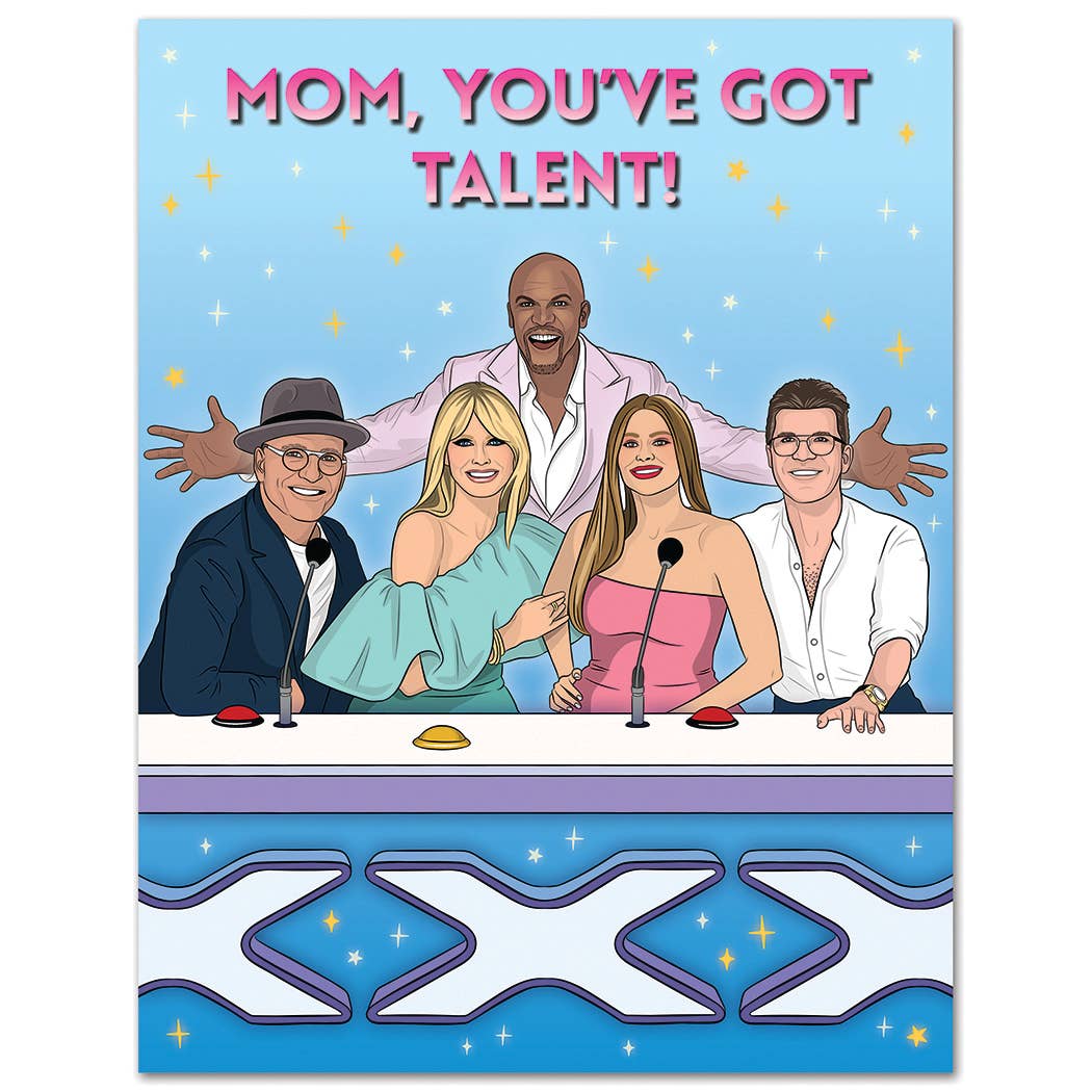 Mom You've Got Talent Mother's Day Card