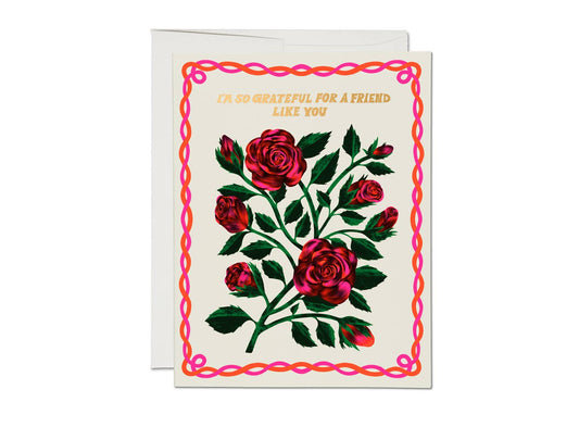 Red Cap Cards - Grateful Roses friendship greeting card