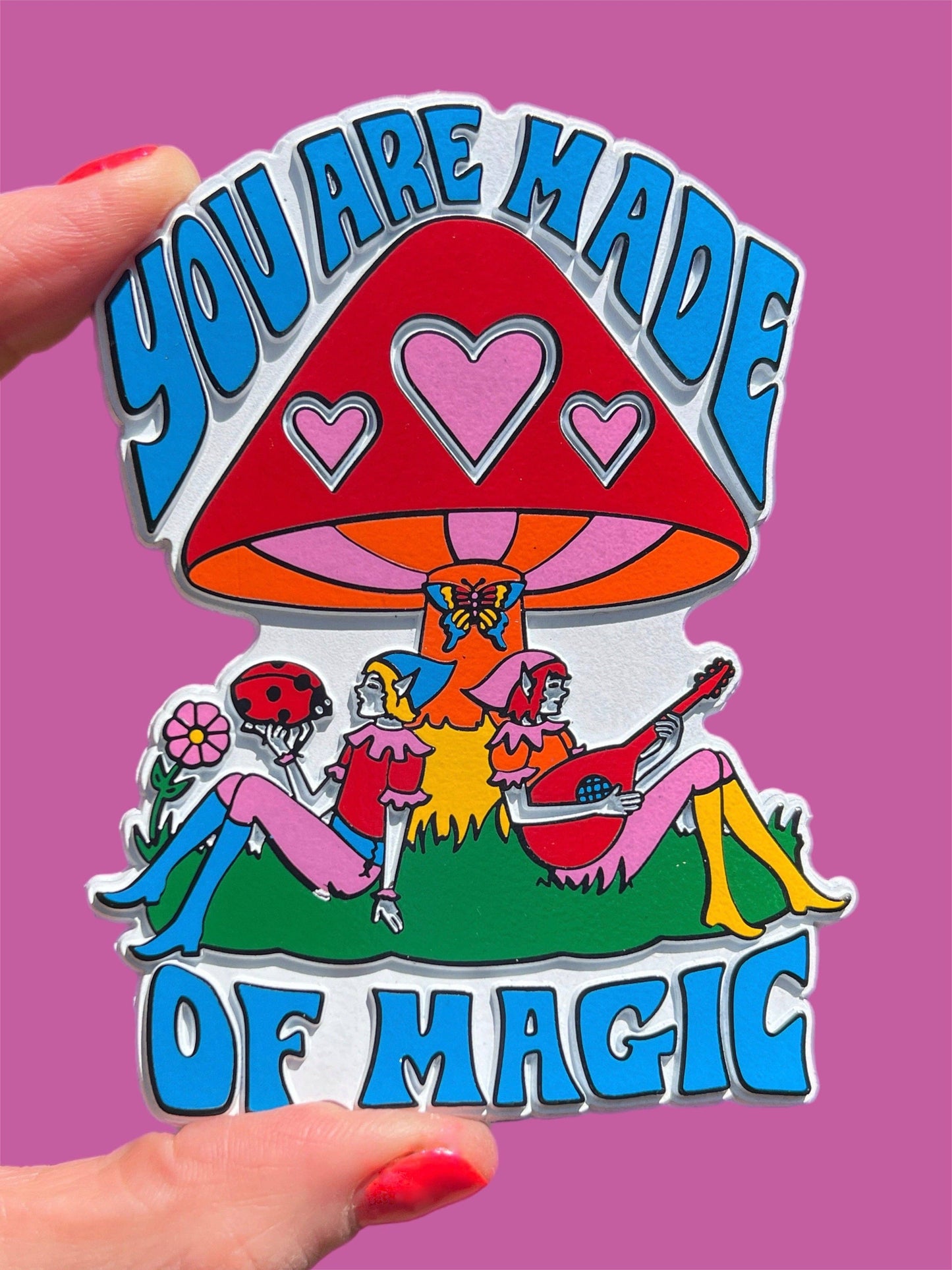 Astral Weekend - You Are Made of Magic Elves Rubber Magnet