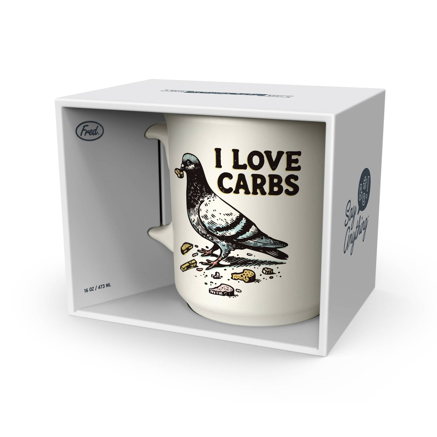 Say Anything Mug - I Love Carbs - Pigeon Mug