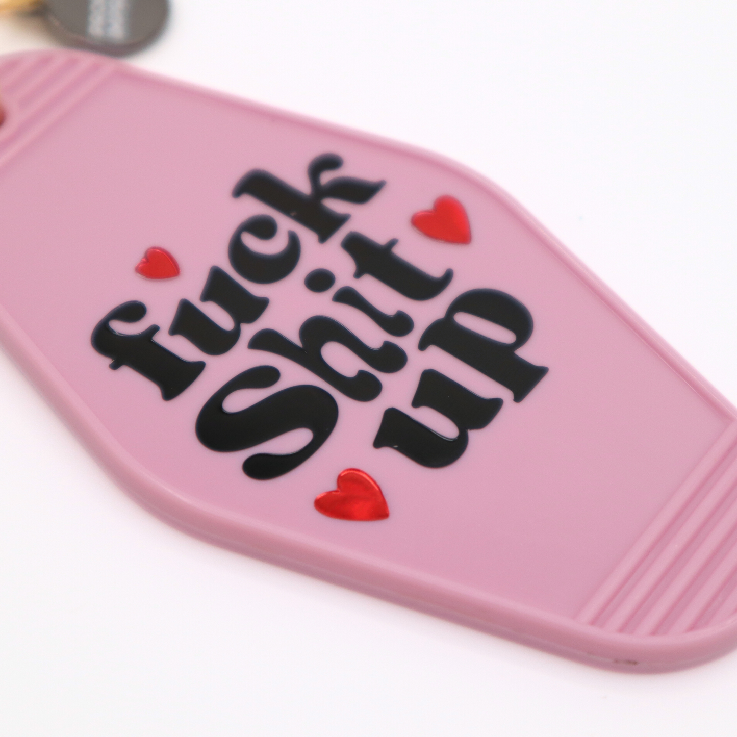 Hot Stamped Motel Keychain Fuck Shit Up