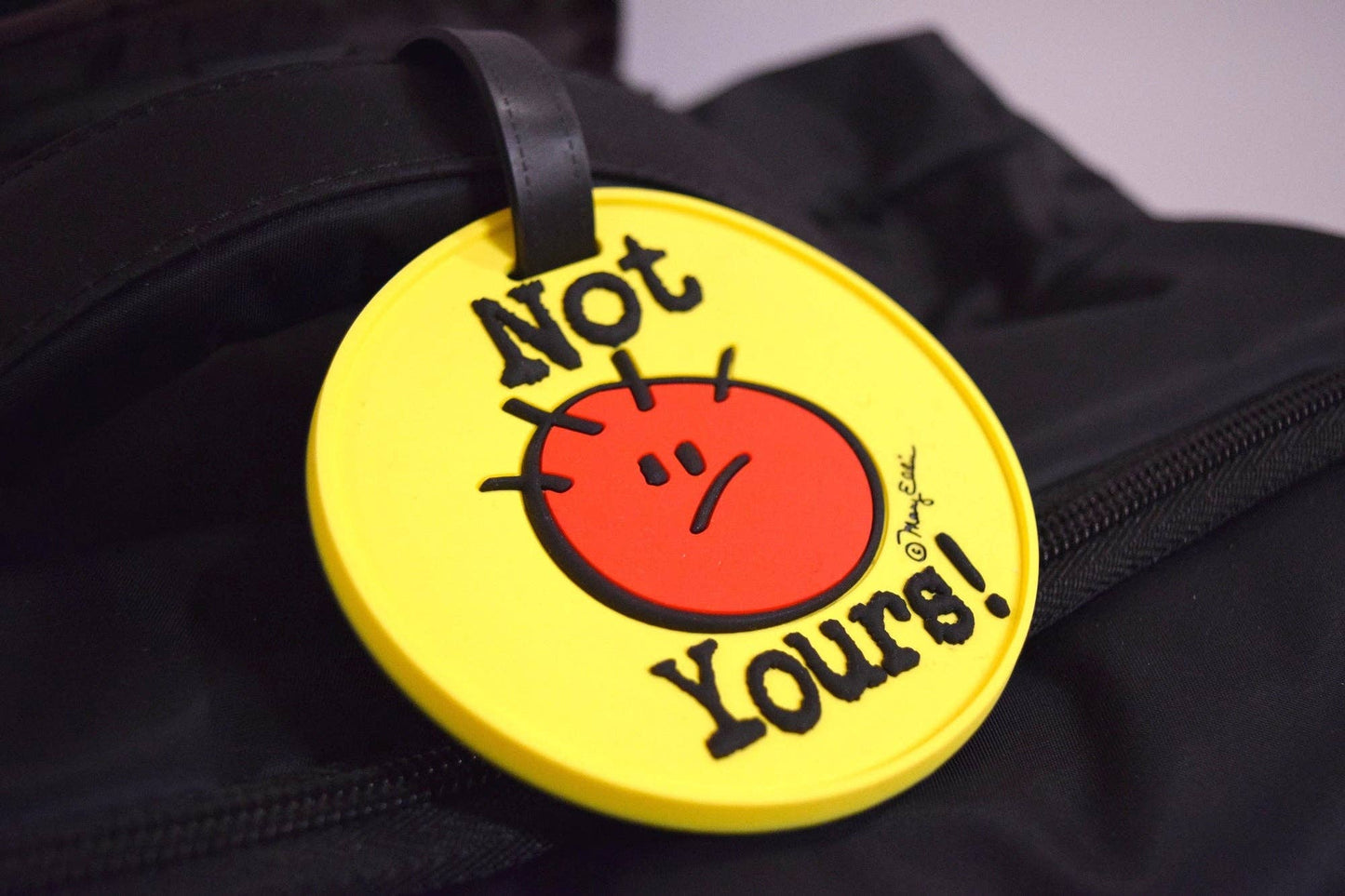 Mary Ellis - Not Yours Luggage Tag