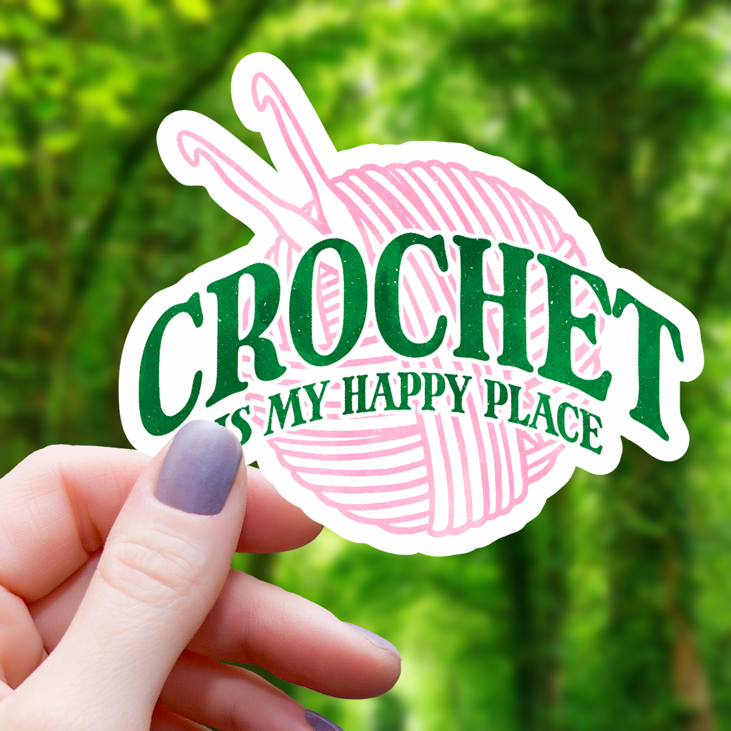 Crochet is My Happy Place Sticker - 3"