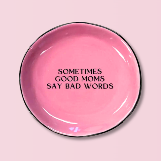 Properly Improper - Sometimes Good Moms - Round Trinket Tray