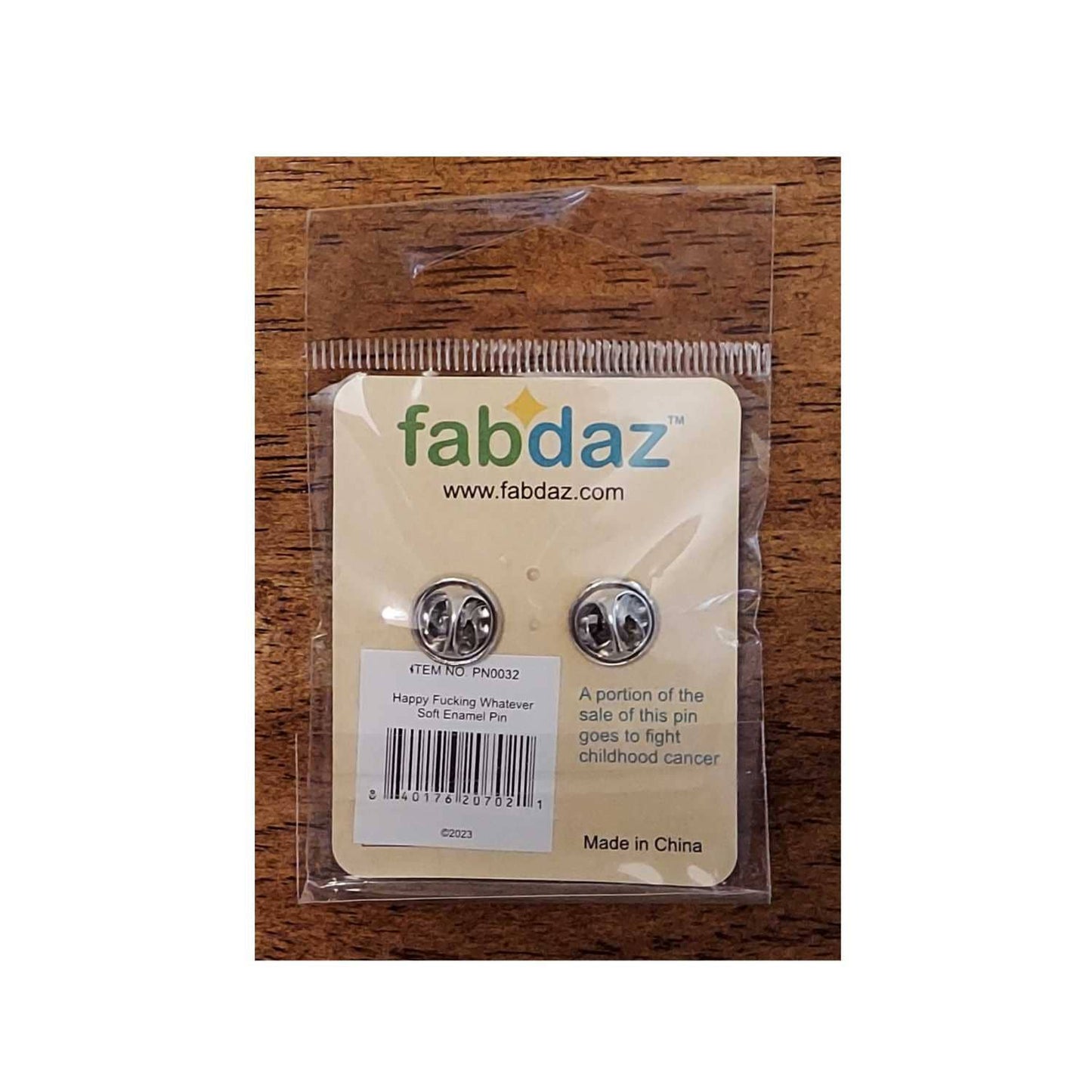 Fabdaz - Happy Fucking Whatever Enamel Pin with Metal Frame